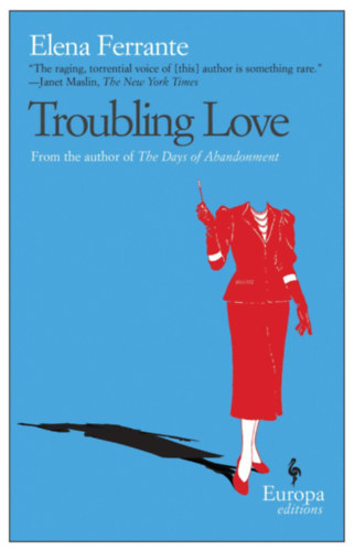 Troubling Love (Europa Editions)