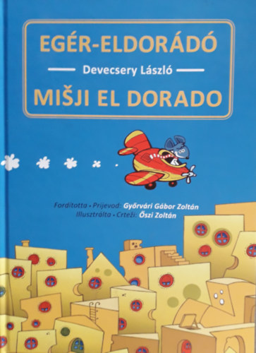 Egr-Eldord - Misji El Dorado
