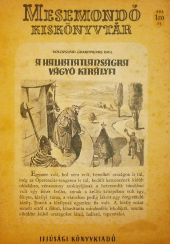 A halhatatlansgra vgy kirlyfi