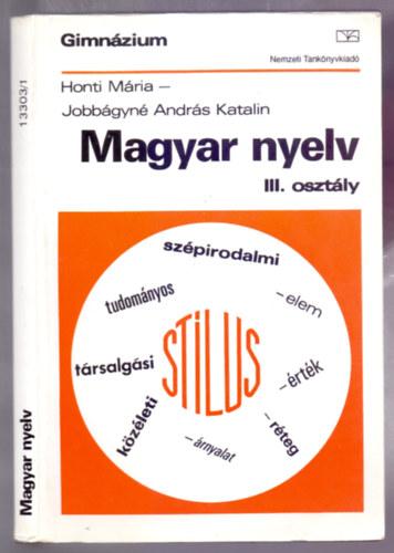 Magyar nyelv a gimnzium III. osztlya szmra (21. kiads)