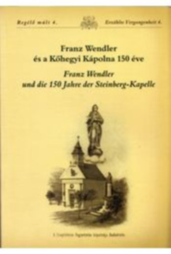 ismeretlen - Franz Wendler s a Khegyi kpolna 150 ve