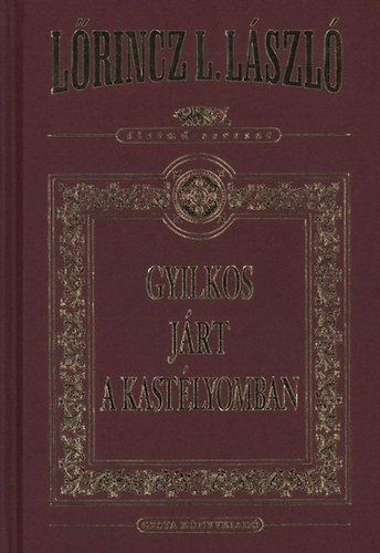 Gyilkos jrt a kastlyomban (dszkiads)