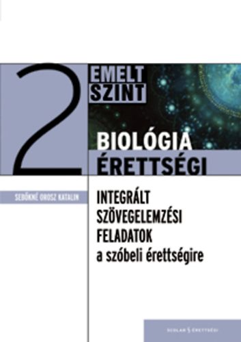 Biol�gia �retts�gi 2 - Emelt szint