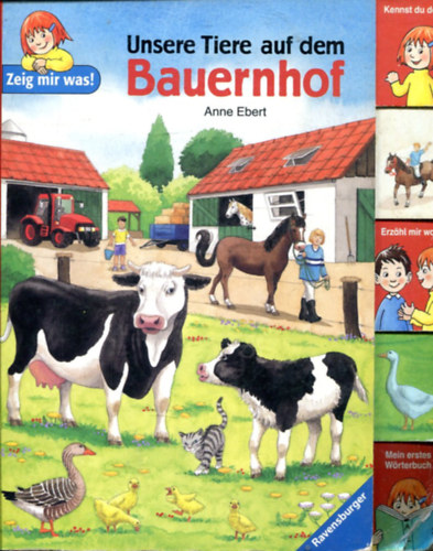 Zeig mir was. Unsere Tiere auf dem Bauernhof