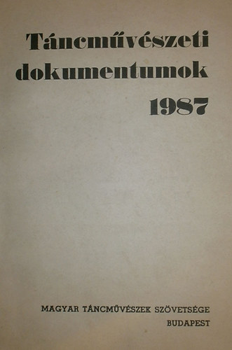 Tncmvszeti dokumentumok 1987