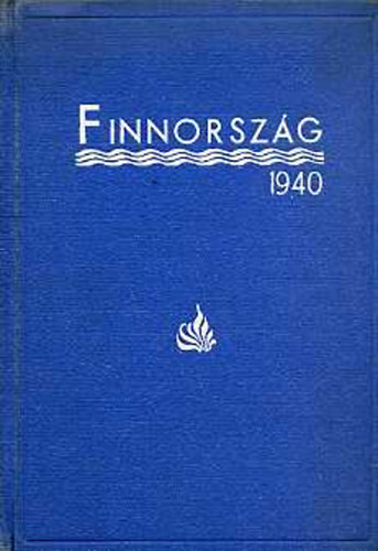 Nagy Ivn  (szerk.) - Finnorszg 1940