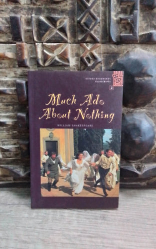 Much Ado about Nothing (Oxford Bookworms Playscripts 2)