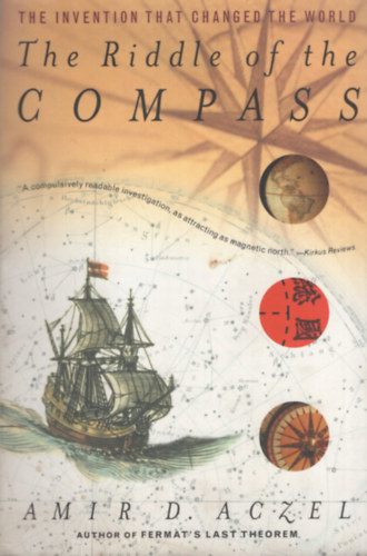 Amir D. Aczel - The Riddle of the Compass: The Invention that Changed the World