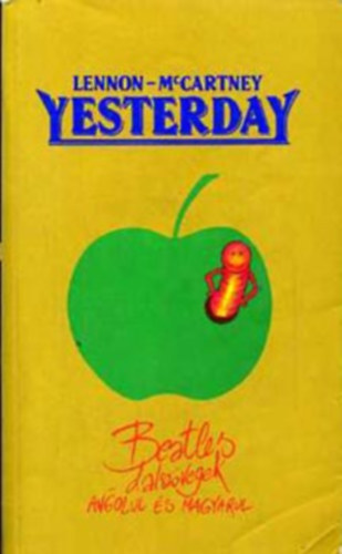 Lennon-McCartney - Yesterday (Beatles dalszvegek angolul s magyarul)