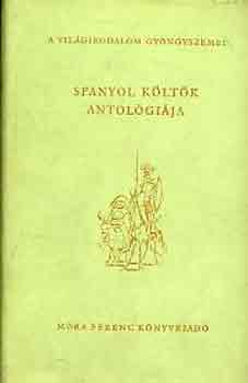 Andr�s L�szl�  (szerk.) - Spanyol k�lt�k antol�gi�ja