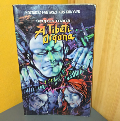 Kuczka Péter Szepes Mária (szerk.), Székely Éva (szerk.) - A Tibeti orgona - Első kiadás!