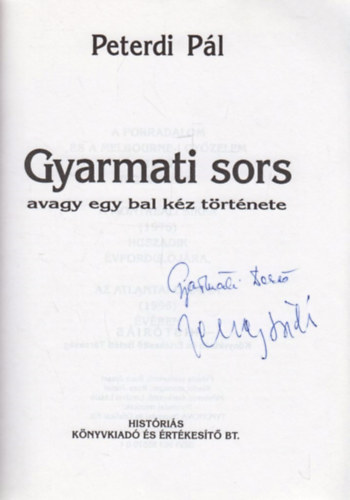 Gyarmati sors avagy egy bal kz trtnete