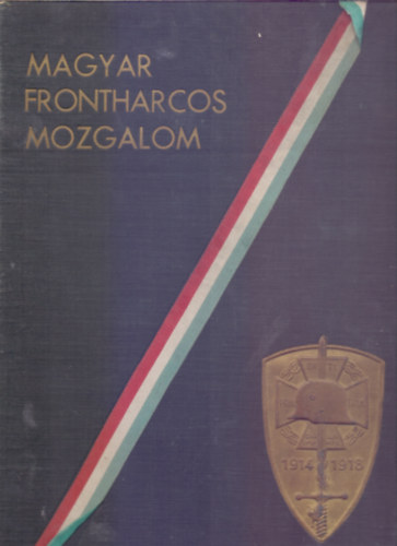 Magyar Frontharcos Mozgalom 1914-1918