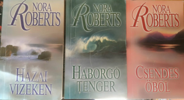 3 db Nora Roberts k�nyv: Csendes �b�l, Hazai vizeken, H�borg� tenger