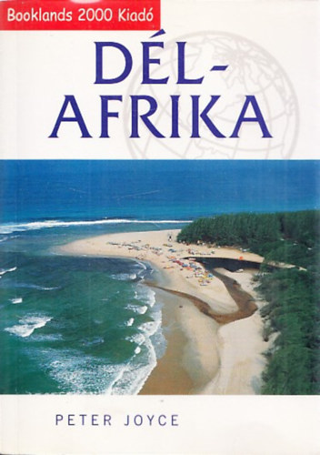 Peter Joyce - Dl-Afrika (Booklands tiknyv) (kivehet trkppel)
