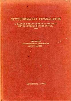 N�vtudom�nyi vizsg�latok