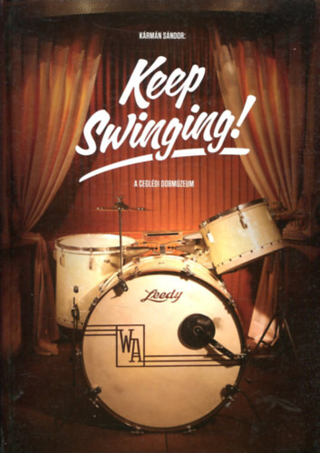 Keep Swinging! A cegldi Dobmzeum