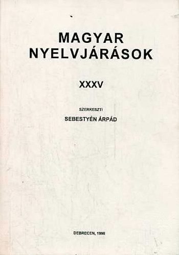 Magyar Nyelvjrsok XXXV.