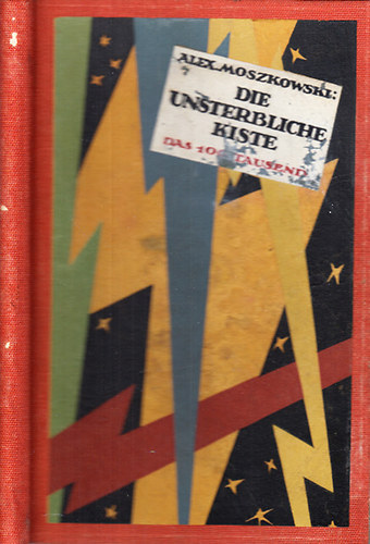 Alexander Moszkowski - Die Unsterbliche Kiste (A vil�girodalom 333 legjobb vicce)- sz�mozott
