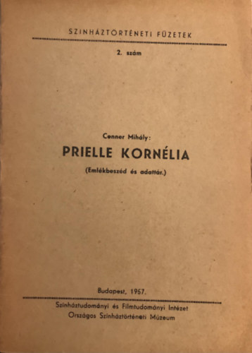 Prielle Korn�lia (Sz�nh�zt�rt�neti f�zetek) 2. sz�m