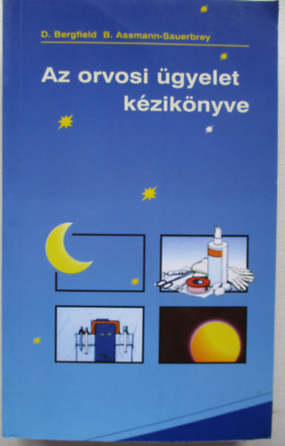 Az orvosi �gyelet k�zik�nyve