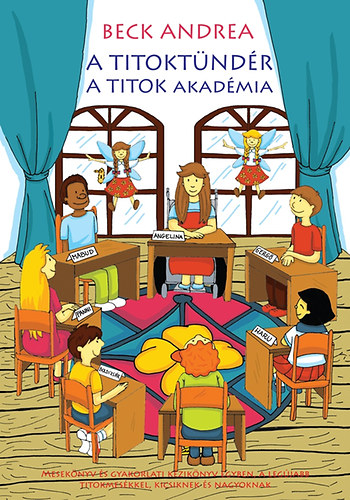 Beck Andrea - A Titoktndr - A Titok Akadmia