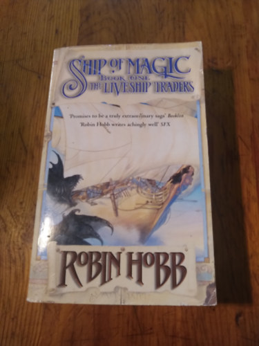 Robin Hobb - Ship of Magic Book One The Liveship Traders