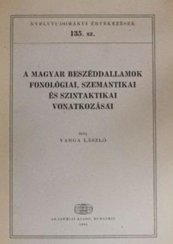 A magyar beszddallamok fonolgiai, szemantikai s szintaktikai vonatkozsai
