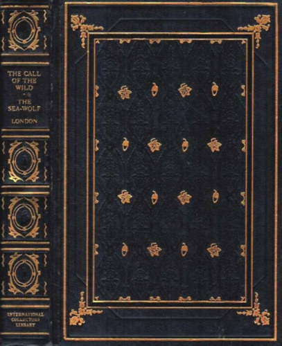 Jack London - The Call of the Wild and the Sea-Wolf