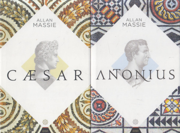 2 db Alan Massie k�nyv: Caesar + Antonius