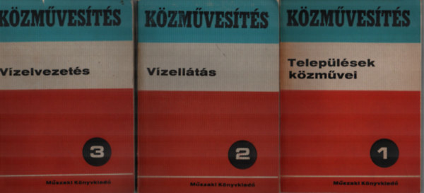 Szerk. Hunyady Domokos - 3 db K�zm�ves�t�s 1-3: Telep�l�sek k�zm�vei, V�zell�t�s, V�zelvezet�s.