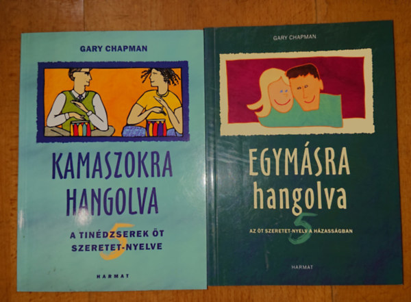 2 knyv Gary Chapmantl: Egymsra hangolva + Kamaszokra hangolva