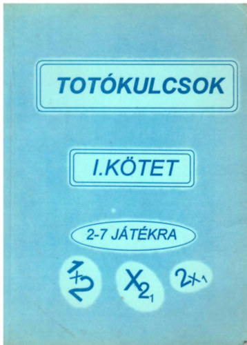 Tot�kulcsok I. k�tet (2-7 j�t�kra)