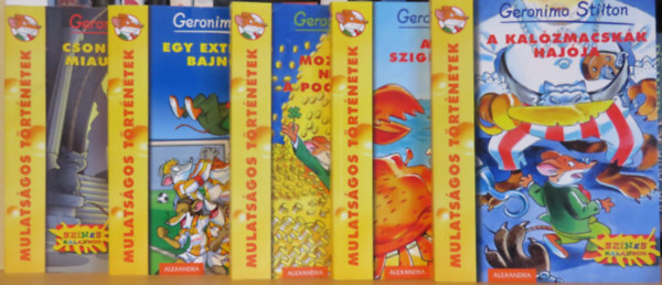 5 db Geronimo Stilton: A kal�zmacsk�k haj�ja, A Kal�z-szigetek kincse, Egy extraegeres bajnoks�g, Csonkamancs� Miau kast�lya, Ezer mozzarella, nyertem a Pocoklott�n!