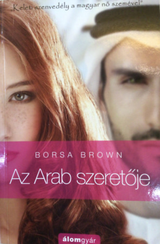 Borsa Brown - Az Arab szeret�je (Arab 2.)