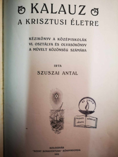 Szuszai Antal - Kalauz a krisztusi letre