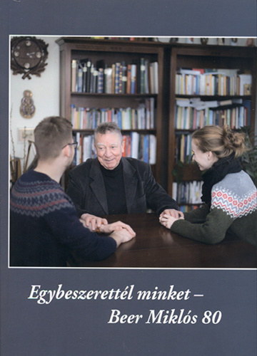 Egybeszerettl minket Beer Mikls 80