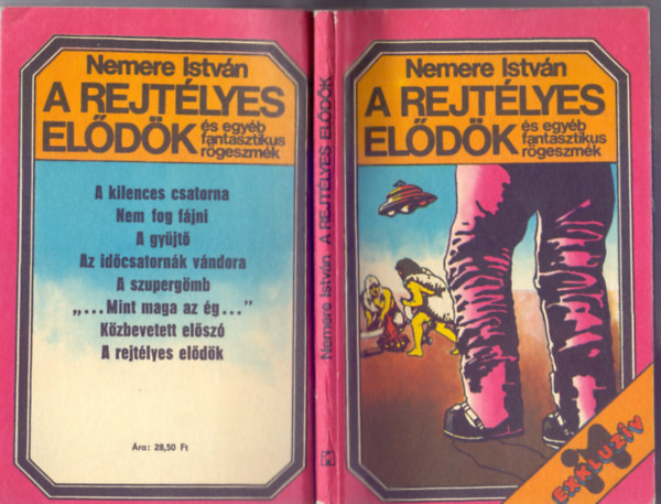 Nemere Istvn - A rejtlyes eldk - s egyb fantasztikus rgeszmk
