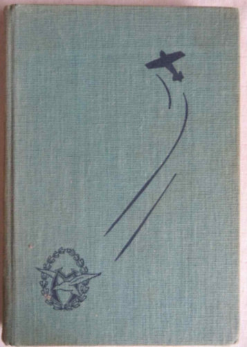 Antoine de Saint-Exup�ry - Egyed�l a felh�k felett