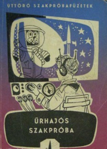 �rhaj�s szakpr�ba (�tt�r� szakpr�baf�zetek)