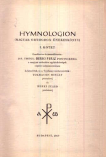 Hymnologion (Magyar orthodox nekesknyv) II. ktet