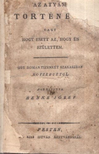 Kotzebue August Friedrich Ferdinnd - Az atym trtnete - 1808 -as 1 kiads