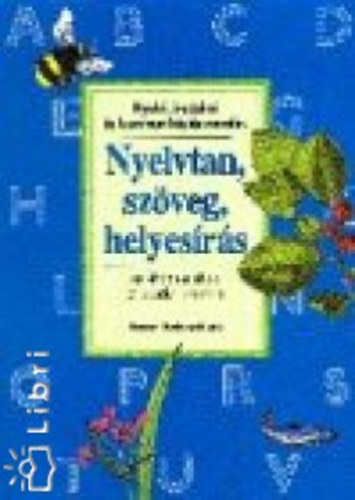 Nyelvtan, szveg, helyesrs az lt. isk. 2.o. szmra