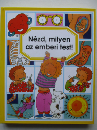 Nzd, milyen az emberi test!