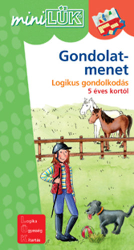 T�r�k �gnes  (szerk.) - Gondolatmenet - Logikus gondolkod�s 5 �ves kort�l