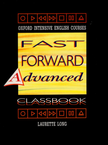 Fast Forward Advanced classbook- Oxford intensive english courses