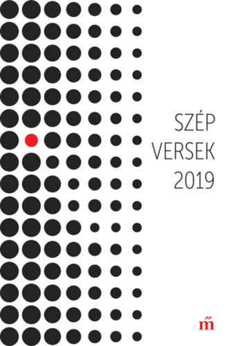 Szeg Jnos  (szerk.) - Szp versek 2019