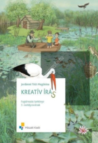 Kreat�v �r�s - Fogalmaz�s tank�nyv 3. oszt�lyosoknak