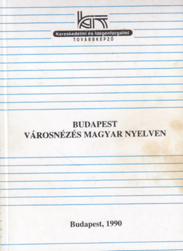 Budapest vrosnzs magyar nyelven