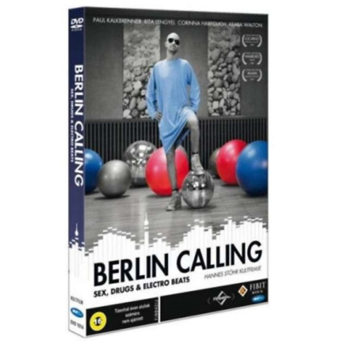 Berlin Calling - Sex, Drugs & Electro Beats
